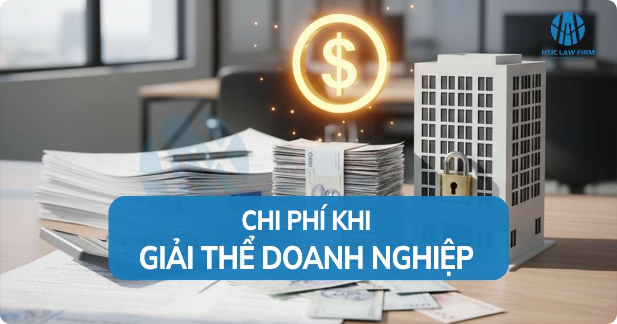 Chi phí khi giải thể doanh nghiệp
