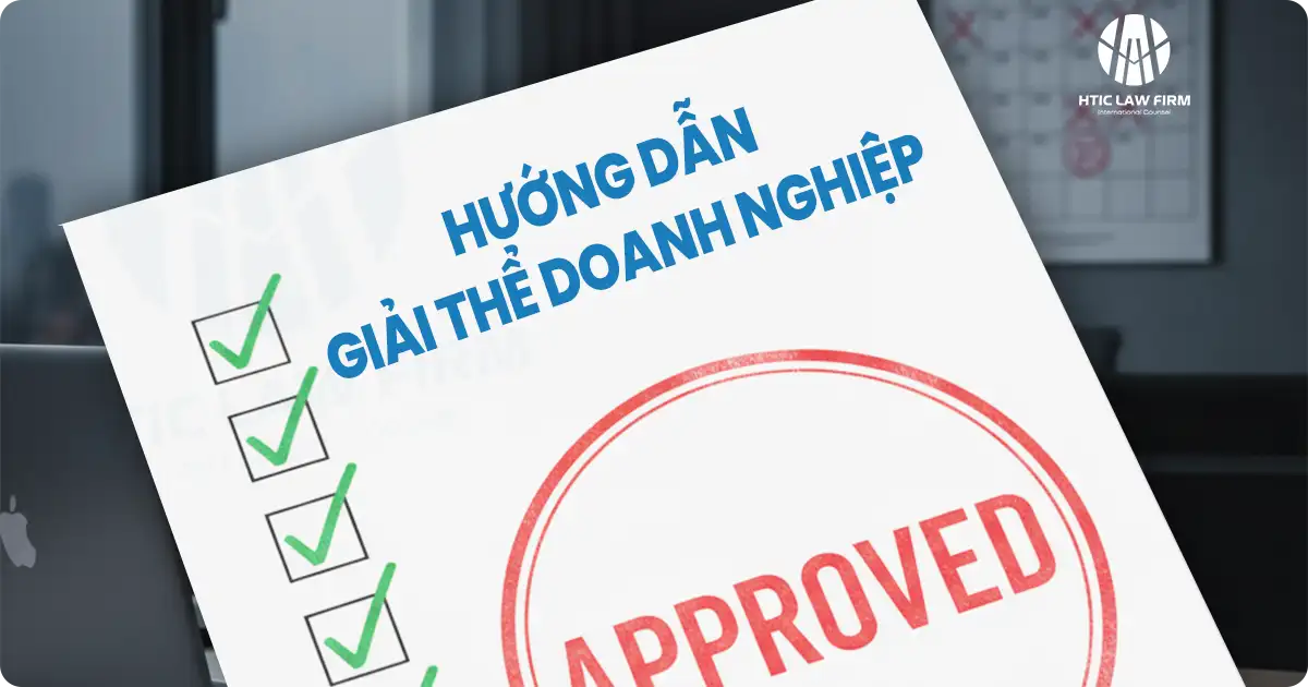 Hướng dẫn giải thể doanh nghiệp