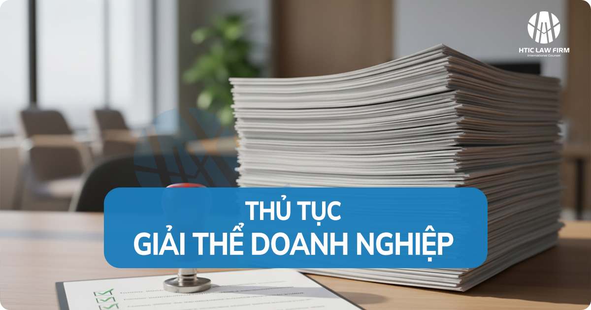 Thủ tục giải thể doanh nghiệp