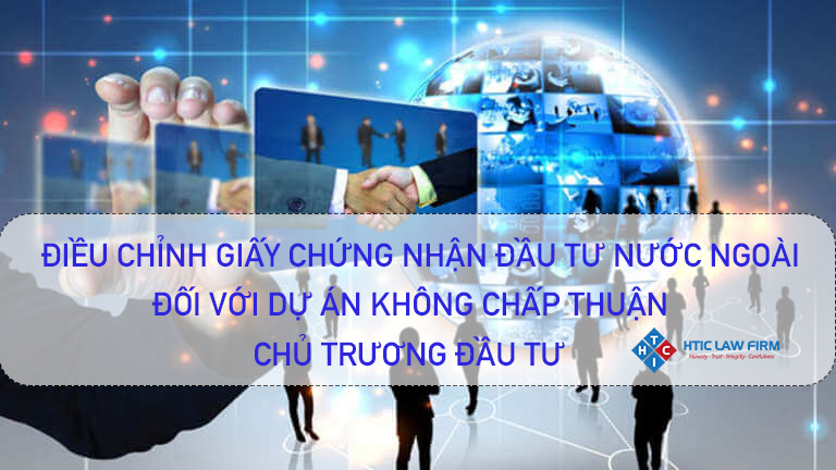 Điều chỉnh giấy CNĐT ra nước ngoài