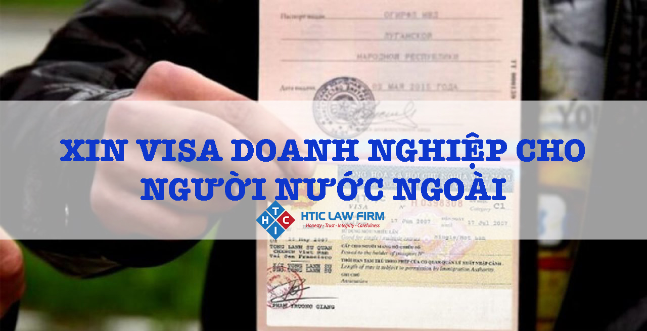 Visa doanh nghiệp cho người nước ngoài tại Việt Nam
