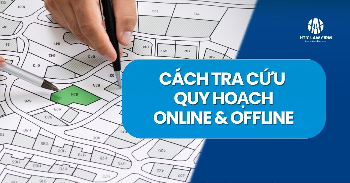 Cách tra cứu quy hoạch – online & offline (chuẩn 2025)