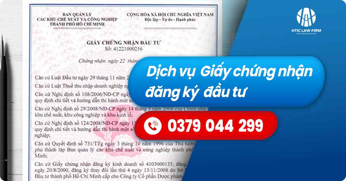 Dịch vụ làm Giấy chứng nhận đăng ký đầu tư (IRC) | HTIC