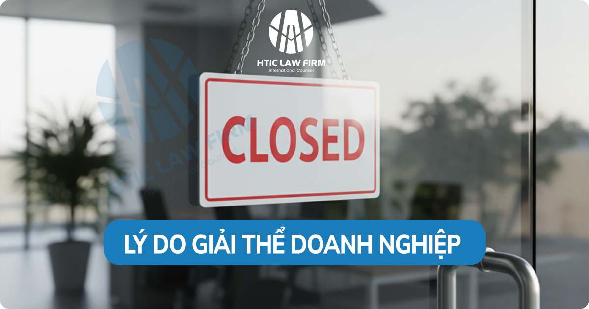 Lý do giải thể doanh nghiệp: Các trường hợp phổ biến (2025)